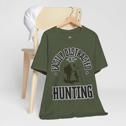 Easily Distracted by Hunting Tee, Duck Hunting T-Shirt, Funny Hunting Shirt, Gift for Hunting Enthusiasts, Perfect for Camping